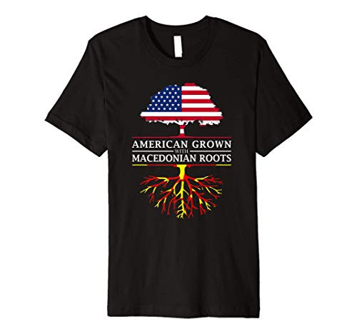American Grown with Macedonian Roots - Macedonia T-Shirt