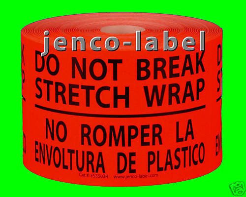 Jenco-Label ES3503R, 500 3 x 5 Do Not Break Stretch Wrap -Spanish-