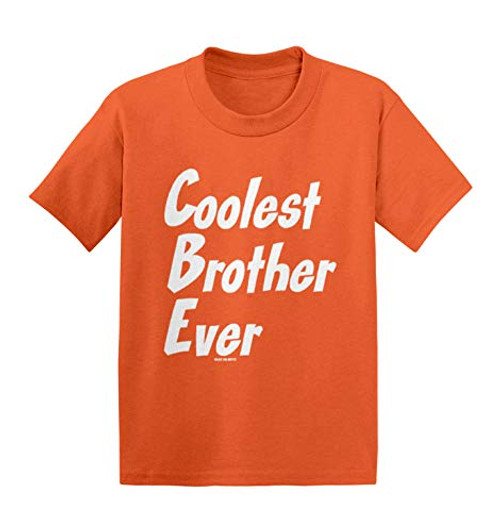 Coolest Brother Ever - Best Bro Matching Infant/Toddler Cotton Jersey T-Shirt -Orange, 24 Months-