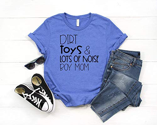 Dirt Toys  and  Lots of Noise Boy Mom Womens Shirt - Womans Mom mama Mom of Boys T Shirt - Available in Misses Unisex and Plus size T-Shirt, Assorted Colors