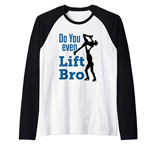Mens Figure Skating Men Pairs Ice Skate Do You Even Lift Bro Raglan Baseball Tee