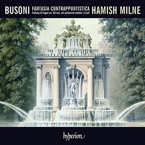 Busoni- Fantasia Contrappuntistica, Liszt- Fantasy  and  Fugue on the Chorale Ad Nos arr Busoni, etc