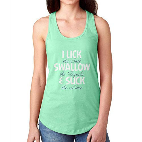 I Lick Salt Swallow Tequila Suck Lime Tank Top Shirt for Women