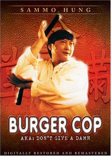 Burger Cop- AKA- Don't Give a Damn