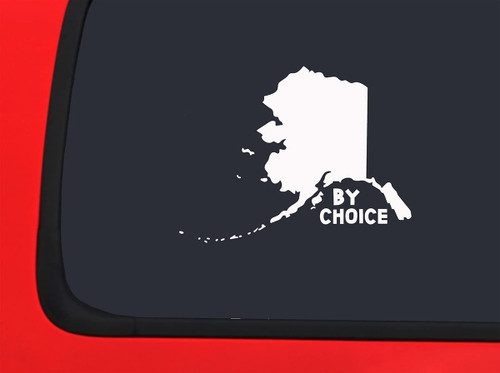 Car Sticker Alaskan by Choice Alaska Home Native Map Hometown Car Window Decal Sticker White 7 Inch