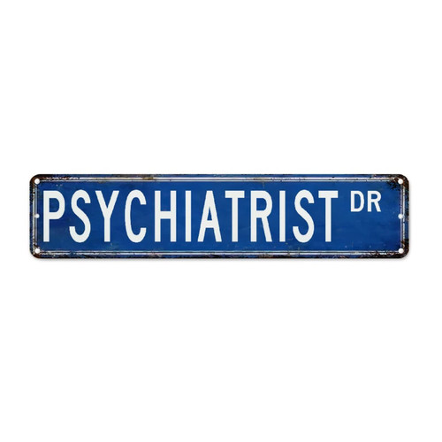 Psychiatrist Vintage Aluminum Sign Psychiatrist Decor Professional Art Wall Plaque Decor Quality Street Metal Sign Plaque Wall Art Metal Tin Sign for Laundry Room Office Birthday Gift to Worker