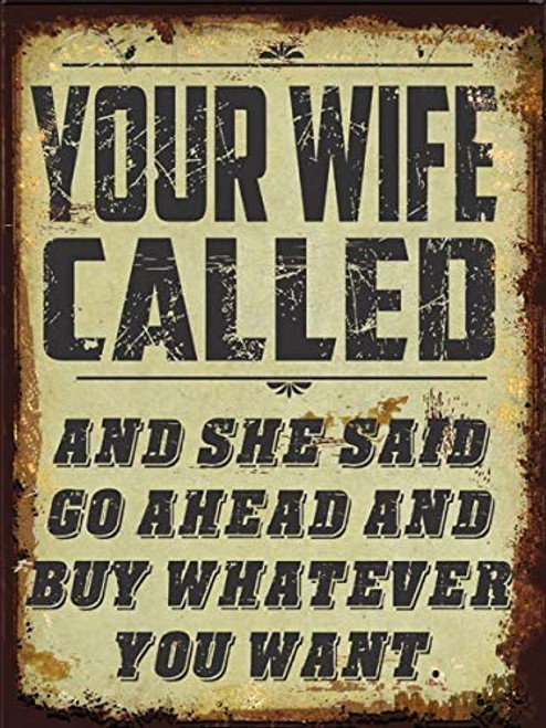 Your Wife Called Metal Sign Vintage Retro Home Decoration Metal Signs Tin Sign Posters for Bar Pub Home 8x12 Inch Tin Sign Your Wife Called Metal Sign Vintage Retro Home Decoration Metal Signs Tin Sign Posters for Bar Pub Home 8x12 Inch Tin Sign