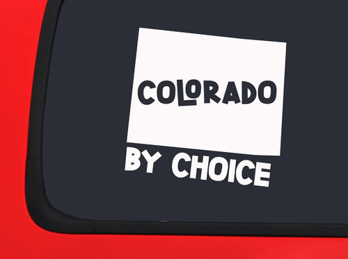 Car Sticker Colorado by Choice Native Home Car Window Decal Sticker White 7 Inch