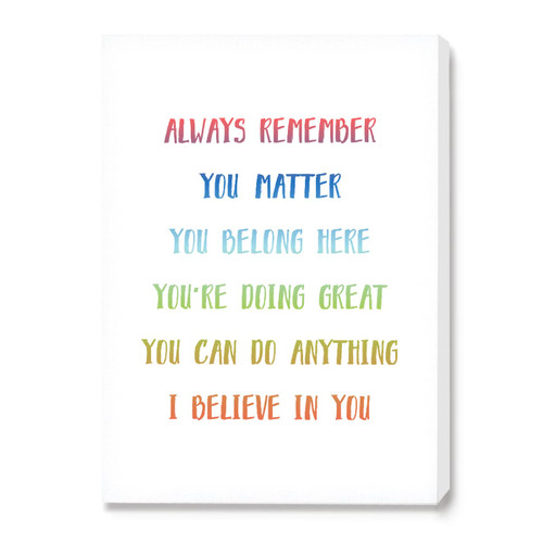 Always Remember You Matter Poster Canvas Prints Framed Wall Art Painting Ready to Hang for Nursery/Home/Bedroom Decor-Inspirational Quotes Canvas Wall Art Gifts for Kids Teens Boy Girl 12 x 15 Inches