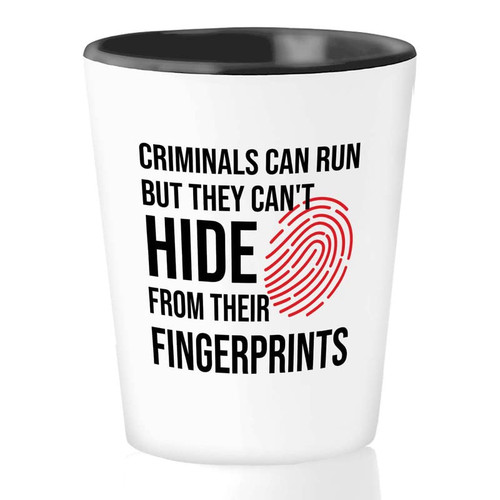 Flairy Land Forensic Shot Glass 1.5oz -Criminals Fingerprints - Investigator Criminologist Pathologist Anthopology Detective Lawyer Doctor Psychologist