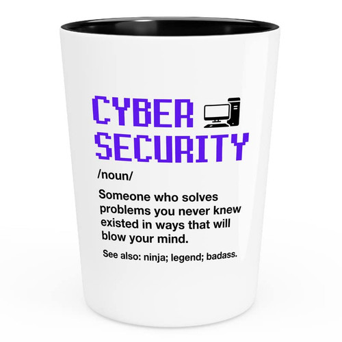 Flairy Land Cyber Security Shot Glass 1.5oz -Cyber Security - Programmer IT Technician Software Developer Network Engineer IT Specialist