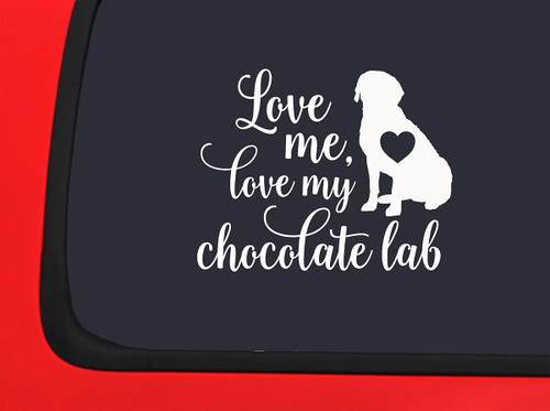 Car Sticker Love Me, Love My Chocolate Lab Heart Dog Car Window Decal Sticker White 7 Inch Car Sticker Love Me, Love My Chocolate Lab Heart Dog Car Window Decal Sticker White 7 Inch