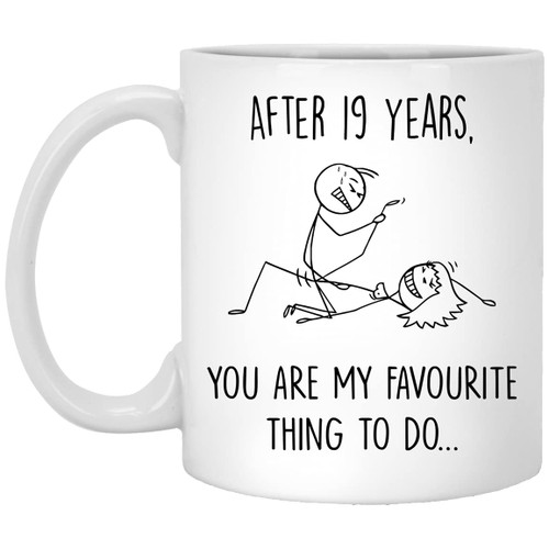 19 Year Anniversary Mug For Him And Her, 19Th Wedding Anniversary Mug For Husband And Wife, 19Th Year Dating Anniversary Cup, You're My Favorite Thing To Do Mug 11oz 19 Year Anniversary Mug For Him And Her, 19Th Wedding Anniversary Mug For Husband And Wife, 19Th Year Dating Anniversary Cup, You're My Favorite Thing To Do Mug 11oz