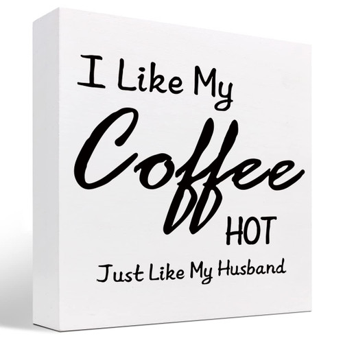I Like My Coffee Hot Just Like My Husband Wood Box Sign Desk Decor,Rustic Funny Coffee Wood Block Plaque Box Sign Desk Decorations for Home Kitchen Office Desk Shelf Table Decor