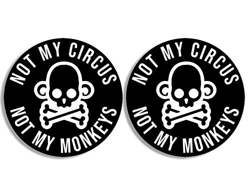 2-Pack Hardhat Sized: Not My Circus Not My Monkeys Stickers (Funny Work Tools Rude Office poititics Vinyl Decal)