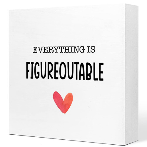 Everything is Figureoutable Wooden Sign Desk Decor,Inspirational Wood Block Sign Desk Decorations for Home Bedroom Living Room Office Desk Shelf Table Decor