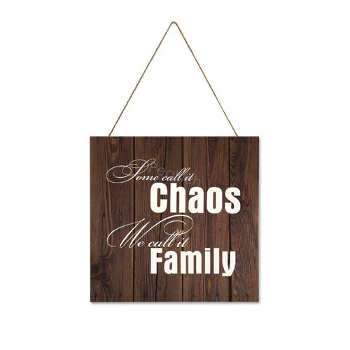 Wood Plaque Sign Wall Hanging Art Decor with Motto Some Call It Chaos We Call It Family, Rustic Home Decoration Ornament, Halloween Christmas Gifts, 4"