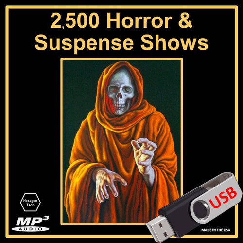 Collection of Best 2,500 Old Time Radio Horror & Suspense Shows in MP3 [USB Thumb Drive]