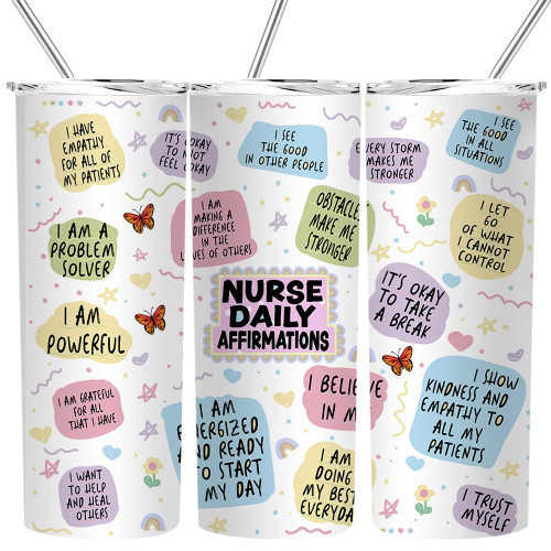 Nurse Gifts,Nurse Daily Affirmations Tumbler Cup,Gifts for Future Nurse,School Nurse Practitioner,Nurse Graduation Appreciation,Nurse Day,Stainless Steel Skinny Tumbler With Lid and Straw 20oz