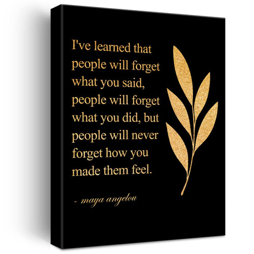 Inspirational Gold Foil Canvas Wall Art Positive Quote People will Never Forget How You Made Them Feel Print Framed Canvas Painting Artwork Home Decor Gifts 12x15 Inch