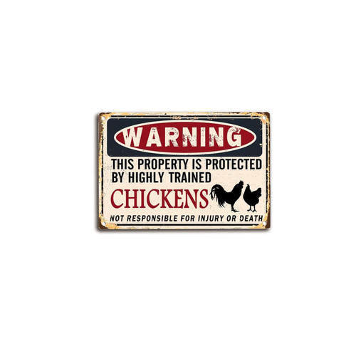 Tin Sign Chicken Sign Warning This property is protected by highly trained chickens Fun outdoor warning signs Vintage vintage signage Wall Art Retro Toilet Bar Home Coffee Wall Decor Sign 8x12inch