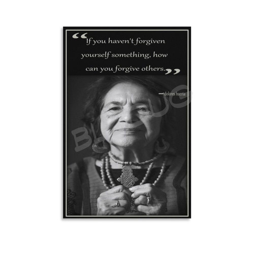 BLUDUG American Labor Leader And Civil Rights Activist Dolores Huerta Poster Dolores Huerta Quotes Poster (Canvas Painting Wall Art Poster for Bedroom Living Room Decor08x12inch(20x30cm)
