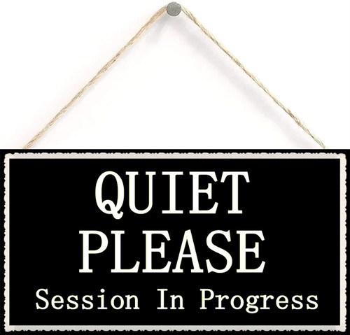 Quiet Please Session in Progress Functional Small Office/Home Treatment Room Hanging Door Sign 12 inch by 6 inch