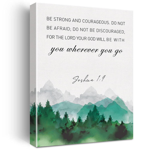 Christian Canvas Wall Art Joshua 1:9 Be Strong and Courageous Canvas Print Positive Scripture Canvas Painting Home Bedroom Wall Decor Framed Gift 12x15 Inch