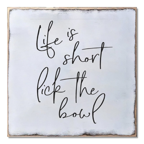 Aihesui Wood Sign Hanging Wall Decoration Farmhouse Life is Short Lick the Bowl Wall Art for Living Room Kitchen Batheroom Bedroom Office School 16x16inch