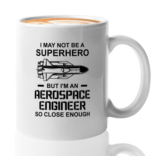 Flairy Land Aerospace Engineer Mug 11oz White -Close Enough - Aerospace Engineer Aeronautical Engineer Gift Engineering Pilot Aviation