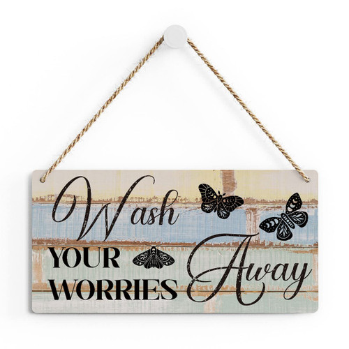 Rustic Butterfly Bathroom Wood Decor Sign, Wash Your Worries Away Printed Wood Sign Wall Art, Hanging Door Sign, Decorative Wood Sign Home Bathroom Decor 6" x 12"