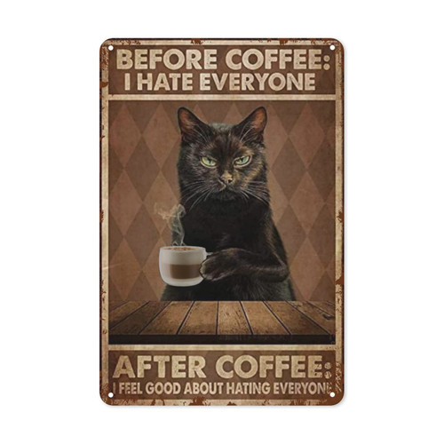 Vintage Tin Signs Cat Before Coffee I Hate Everyone Vintage Wall Decor Retro Art Tin Sign Funny Decorations for Home Bar Pub Cafe Farm Room Metal Poster 12x8 Inches Vintage Tin Signs Cat Before Coffee I Hate Everyone Vintage Wall Decor Retro Art Tin Sign Funny Decorations for Home Bar Pub Cafe Farm Room Metal Poster 12x8 Inches