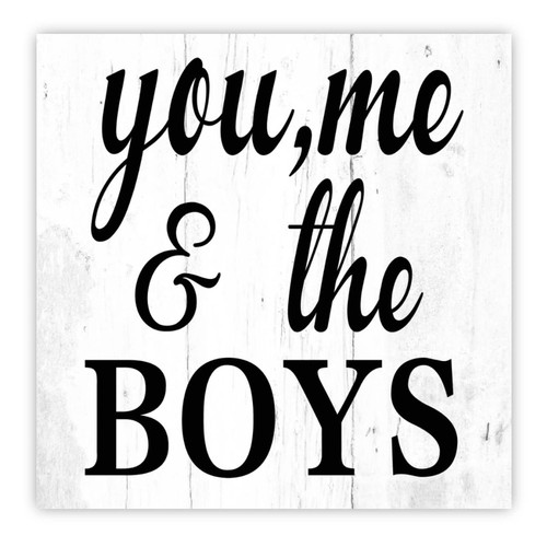 You Me & The Boys Wooden Signs Inspiration Sayings Lettering Wall Sign Farmhouse Style Wall Decor Antique Solid Wood Printed Sign for Home Kitchen Bedroom Housewarming Gift 12x12in