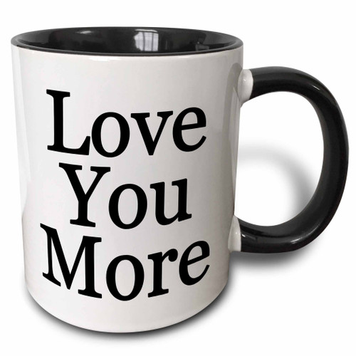 3dRose Love You More Two Tone Mug, 11oz, Black