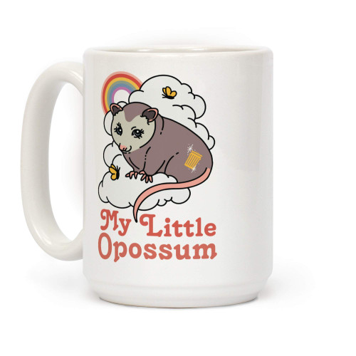 LookHUMAN My Little Opossum White 15 Ounce Ceramic Coffee Mug LookHUMAN My Little Opossum White 15 Ounce Ceramic Coffee Mug