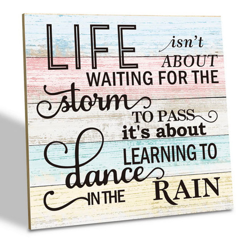 Inspirational Wood Sign, Life isn't About Waiting for the Storm to Pass, Wood Plaque Table Art Sign 6.2 * 6.2inch, Tabletop Wall Decor, Nursery Room Decor, Home Office Desk Decor, Gift for Girl Women