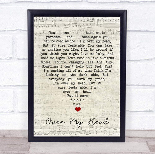 Over My Head Script Heart Quote Song Lyric Music Poster Gift Present Art Print