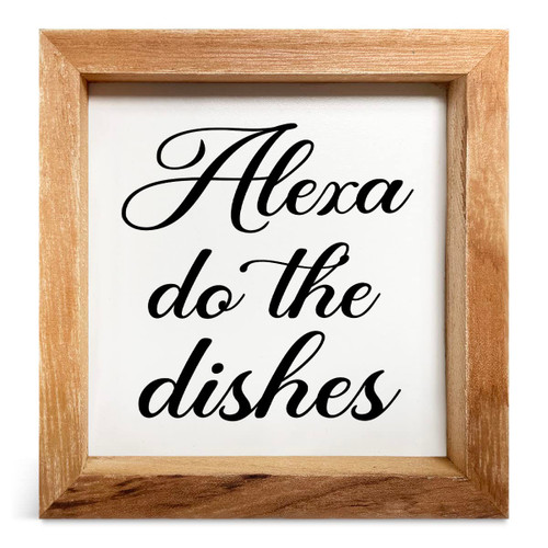 Rustic Style Alexa Do the Dishes Wooden Framed Sign, Farmhouse Kitchen Theme Wood Block Sign Decorative Desk Sign Country Home Kitchen Shelf Tabletop Art Decor, 5 X 5 Inches