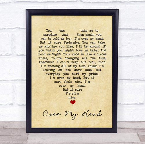 Over My Head Vintage Heart Quote Song Lyric Print