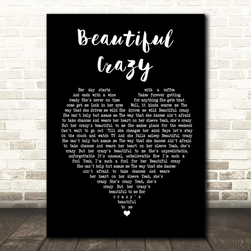 Beautiful Crazy Black Heart Song Lyric Quote Wall Art Gift Print