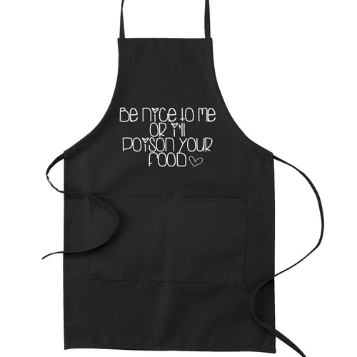 Decal Serpent Be Nice to Me or I'll Poison Your Food Funny Parody Cooking Baking Kitchen Apron - Black