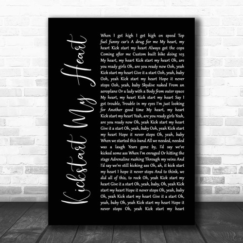 Kickstart My Heart Black Script Song Lyric Print