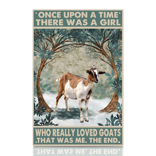 Funny Goats Decor and Goats lovers Gift Farm Decor Tin Signs - Once Upon A Time There Was A Girl - Wall Art Poster Retro Metal Poster Bar Home Bathroom Wall Decoration 8X12inch