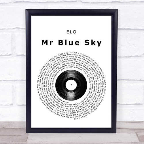 Mr Blue Sky Vinyl Record Song Lyric Art Music Quote Gift Poster Print