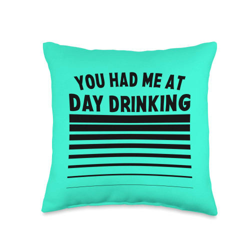 zAPz Creative Studios Top Shelf You Had Me At Day Drinking Funny Alcohol Drunk Party Gift Throw Pillow, 16x16, Multicolor