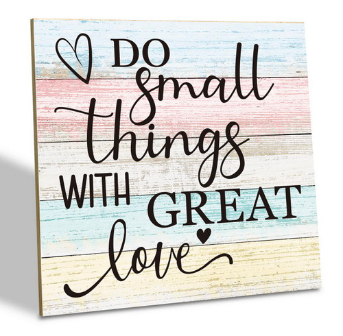 Inspirational Wood Sign, Do Small Things with Great Love, Wood Plaque Table Art Sign 6.2 * 6.2inch, Rustic Tabletop Wall Signs, Home Decor Sign, Desk Decor, Office Decor, Deployment Gifts