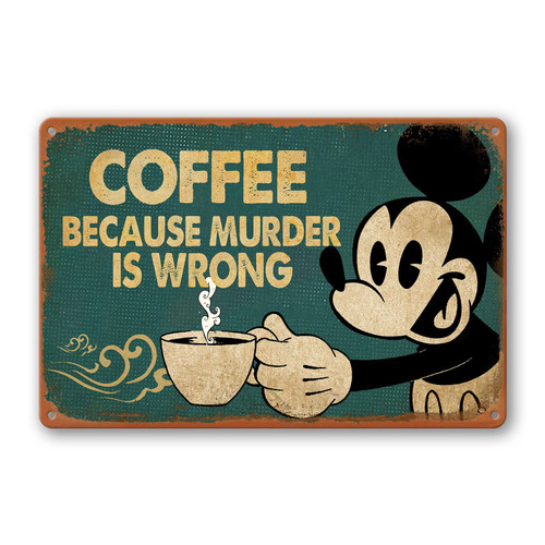 Coffee Sign Kitchen Metal Tin Signs Wall Art Decor Vintage Metal Signs Retro Funny Coffee Bar Signs Because Murder Is Wrong Sign Decorations For Home 8x12 Inch