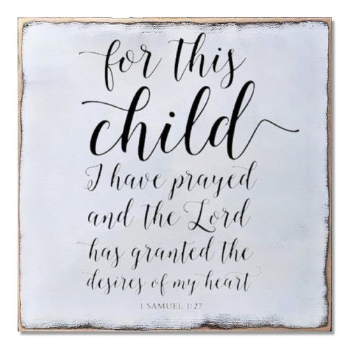 Wood Sign Hanging Home Wall Decoration for This Child I Have Prayed Bible Verse Wall Art Plaque for Living Room Kitchen Batheroom Bedroom Office School 7x7inch