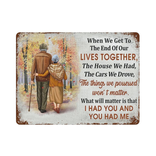 VIOFLOW Vintage Metal Tin Sign When We Get to The End of Our Lives Together Family Old Couple Gift Valentine's Day Sign Funny Novelty Kitchen Garage Home Decor Wall Art Tin Signs 12X16 Inches