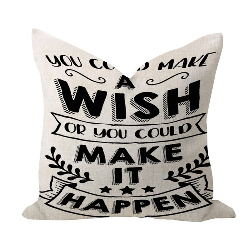 You Could Make A Wish Or You Could Make It Happen Soft Accent Elegant Garden Pillow Cushion Case Square Cotton Linen Pillowcases for Home Decor Sofa Chair Porch 20x20 Inch